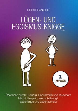 neues Buch – Horst Hanisch – Lügen- und Egoismus-Knigge 2100