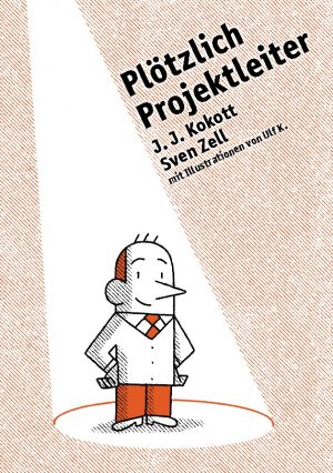 ISBN 9783759770202: Plötzlich Projektleiter | 37 Tipps für erfolgreiches Projektmanagement | J. J. Kokott (u. a.) | Taschenbuch | Paperback | 104 S. | Deutsch | 2024 | BoD - Books on Demand | EAN 9783759770202