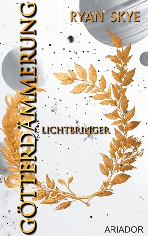 ISBN 9783759779526: Götterdämmerung - Lichtbringer - Epische Space Opera