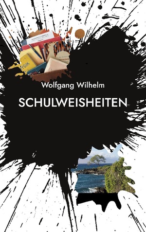 ISBN 9783759786104: Schulweisheiten