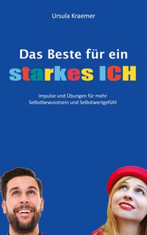 ISBN 9783759787569: Das Beste für ein starkes Ich