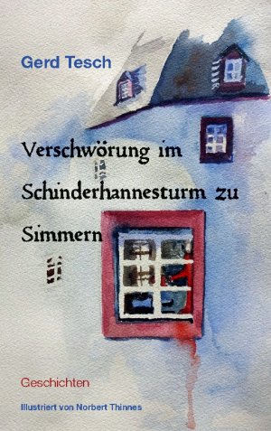 ISBN 9783759794758: Verschwörung im Schinderhannesturm zu Simmern – Geschichten