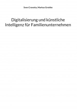 ISBN 9783759795120: Digitalisierung und künstliche Intelligenz für Familienunternehmen