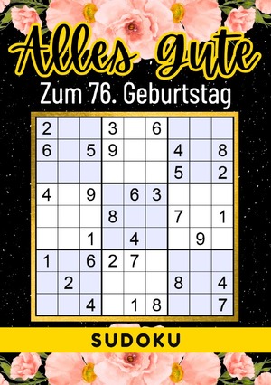 ISBN 9783759811066: 76 Geburtstag Geschenk | Alles Gute zum 76. Geburtstag - Sudoku - +70 Rätsel von leicht bis schwer Mit Lösungen | lustiges kleines Rätselbuch zum Verschenken | 76 Geburtstagsgeschenk für Frau, Mann, Vater, Mutter, Bruder, Schwester, Tante, Oma, Freunde, G