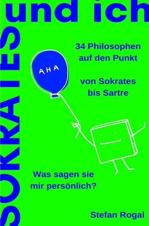 ISBN 9783759829238: Sokrates und ich - Was sagen mir die Philosophen?