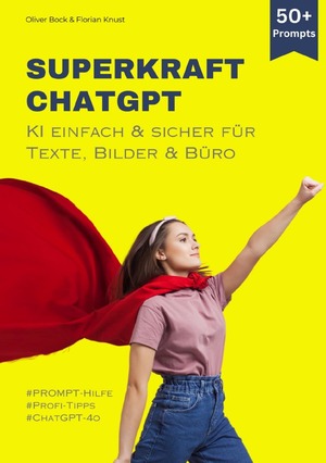 neues Buch – Oliver Bock – Superkraft ChatGPT