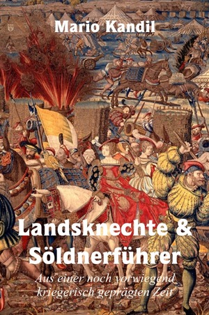 ISBN 9783759871480: Landsknechte und Söldnerführer