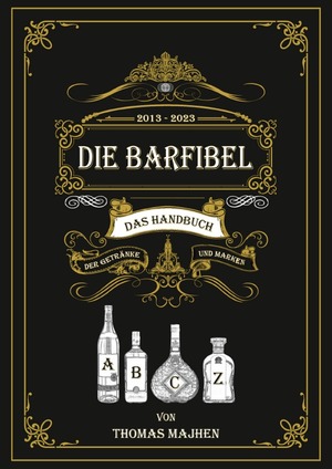 ISBN 9783759889737: Die Barfibel - Das Handbuch der Getränke und Marken