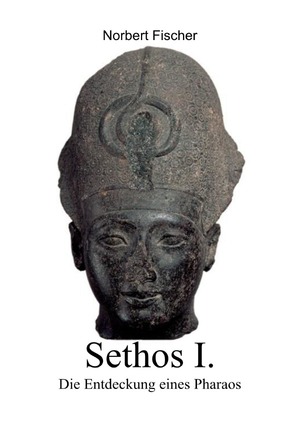 ISBN 9783759894991: Sethos I. Die Entdeckung eines Pharaos