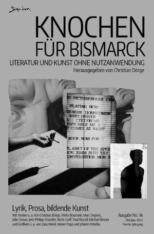 ISBN 9783759897145: Knochen für Bismarck No. 14 - Literatur und Kunst ohne Nutzanwendung – Lyrik, Prosa, Bildende Kunst