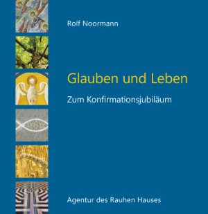 ISBN 9783760009223: Glauben und Leben - Zum Konfirmationsjubiläum