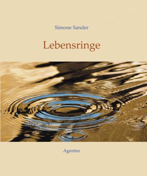 gebrauchtes Buch – Simone Sander – Lebensringe - Gedichte, Geschichten, Prosa