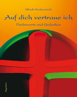 ISBN 9783760015521: Auf dich vertraue ich – Psalmworte und Gedanken