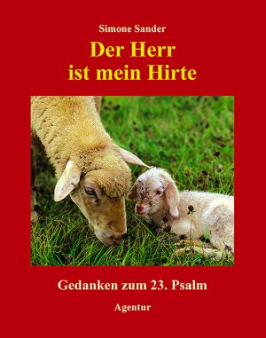 gebrauchtes Buch – Simone Sander – Der Herr ist mein Hirte