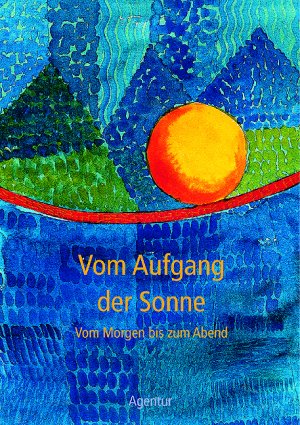 ISBN 9783760080048: Vom Aufgang der Sonne