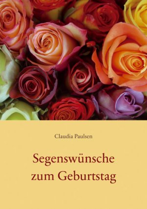 ISBN 9783760081663: Segenswünsche zum Geburtstag