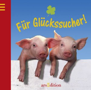 ISBN 9783760715339: Für Glücksucher!