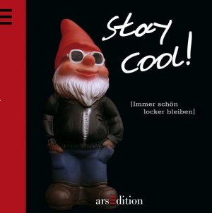 ISBN 9783760715360: Stay cool!