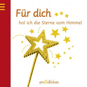 ISBN 9783760716466: Für dich hol ich die Sterne vom Himmel