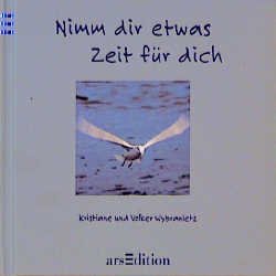 gebrauchtes Buch – Kristiane Wybranietz – Nimm dir etwas Zeit für dich