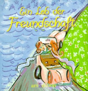 ISBN 9783760719221: Ein Lob der Freundschaft