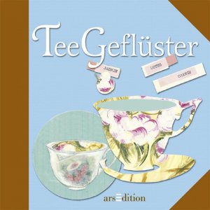 ISBN 9783760723693: Teegeflüster