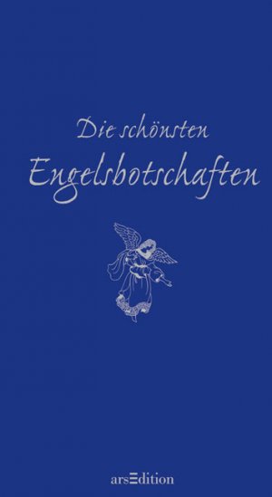 ISBN 9783760723846: Die schönsten Engelsbotschaften