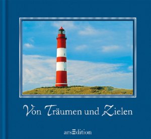 ISBN 9783760728834: Von Träumen und Zielen