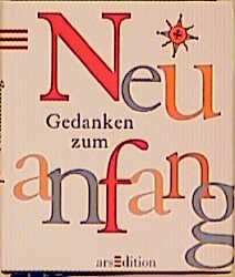 ISBN 9783760730837: Gedanken zum Neuanfang.