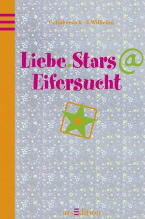 ISBN 9783760740294: Liebe Stars Eifersucht