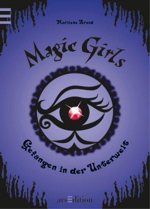 gebrauchtes Buch – Marliese Arold – Magic Girls - Gefangen in der Unterwelt, Band 4