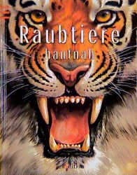 ISBN 9783760746838: Raubtiere hautnah