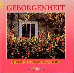 ISBN 9783760751146: Geborgenheit. Fotogr. von Lubi Porizka / Bilder und Gedanken