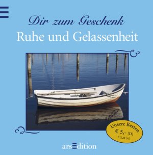 ISBN 9783760751474: Ruhe und Gelassenheit