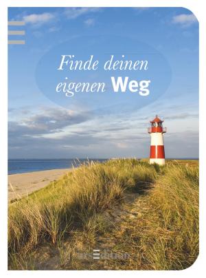 ISBN 9783760753195: Finde deinen eigenen Weg