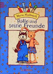 ISBN 9783760757339: Mein Malbuch - Rötte und seine Freunde