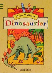 ISBN 9783760757520: Mein Malbuch: Dinosaurier