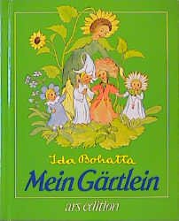 Der Blumenstrauß Sonderausgabe Bilderbuch Ida Bohatta-Mopurgo Mein Gärtlein