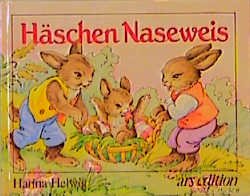 gebrauchtes Buch – Hanna Helwig – Häschen Naseweis