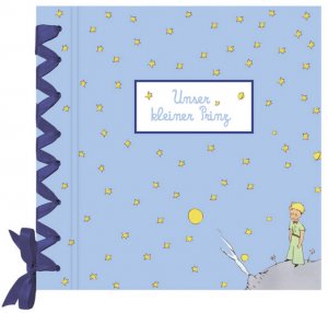 ISBN 9783760762814: Babyalbum »Der Kleine Prinz« / Jungen