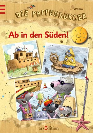 ISBN 9783760766874: Ab in den Süden - Die Pappenburger Bd. 4