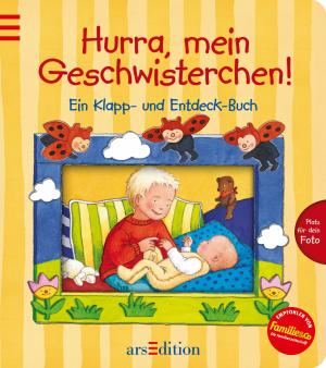 ISBN 9783760774596: Hurra, mein Geschwisterchen! - Ein Klapp- und Entdeck-Buch