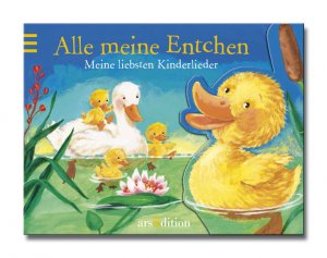 ISBN 9783760774893: Alle meine Entchen - Meine liebsten Kinderlieder