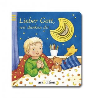 ISBN 9783760774985: Lieber Gott, wir danken dir