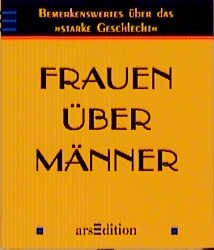 ISBN 9783760785479: Frauen über Männer