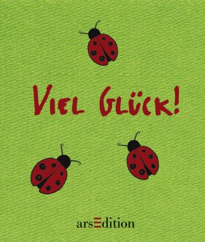 ISBN 9783760786193: Viel Glück!