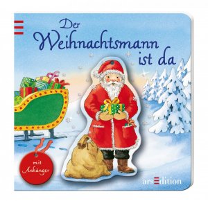 ISBN 9783760787985: Der Weihnachtsmann ist da : [mit Anhänger]. Spielen & wachsen