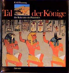 gebrauchtes Buch – Erik Hornung – Tal der Könige., Die Ruhestätte der Pharaonen.