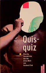 ISBN 9783760810690: Quisquiz – Vierzig Steckbriefe aus der Alten Welt