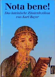 ISBN 9783760811611: Nota bene: Das lateinische Zitatenlexikon